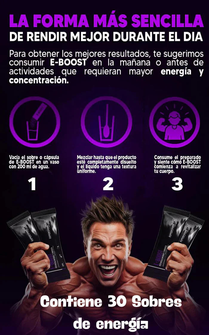 E-BOOST VIGORIZANTE NATURAL " TU AMIGUITO NO ESTARA CANSADO "